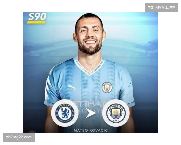 切尔西夏季转会或出售科瓦契奇以补强球队阵容